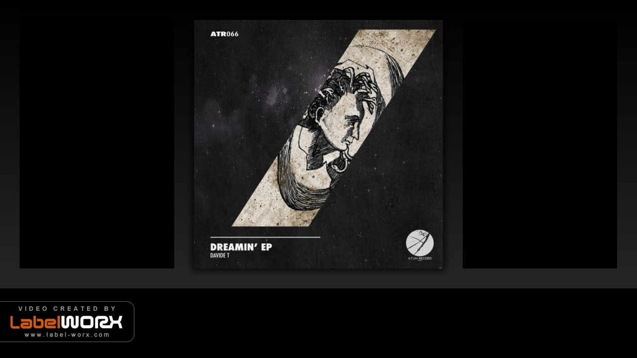 Davide T - Dreamin' (Original Mix)