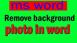 Remove image Background in Ms word | Change Background Color | Advanced option in MS Word tutorial