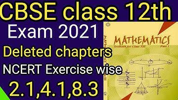 CBSE class 12th math ncert deleted chapters. chapterwise ncert 12th math deleted chapters. cbse 12th