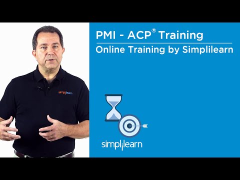 PMI-ACP (Agile Certified Practitioner) Training | Simplilearn - PMI-ACP (Agile Certified Practitioner) Training | Simplilearn