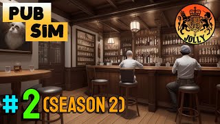 Pub Sim  |  S2  |  Episode 2  |  Lets Play (UPDATE)