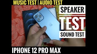 Apple iPhone 12 Pro Max | Sound Test | Speaker Test | Audio Test | Music Test | Audio Quality Test |