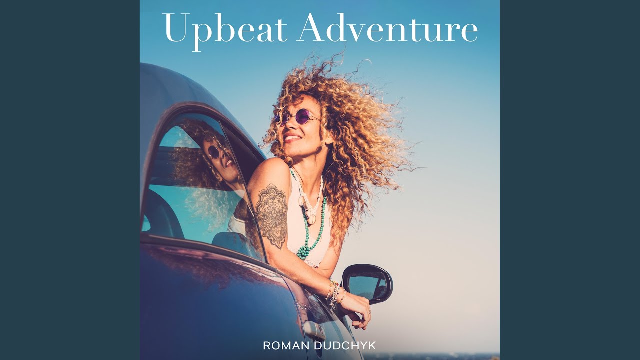 Upbeat Adventure