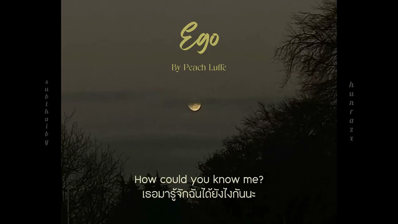 [THAISUB] Peach Luffe - Ego ⟣แปลไทย⟢