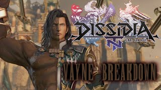 VAYNE BREAKDOWN!!!: Dissidia Final Fantasy NT