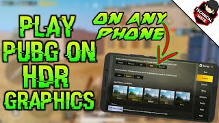 Best Graphics Tool For Pubg Mobile || play Pubg On HDR Graphics|The Technical Mate screenshot 5