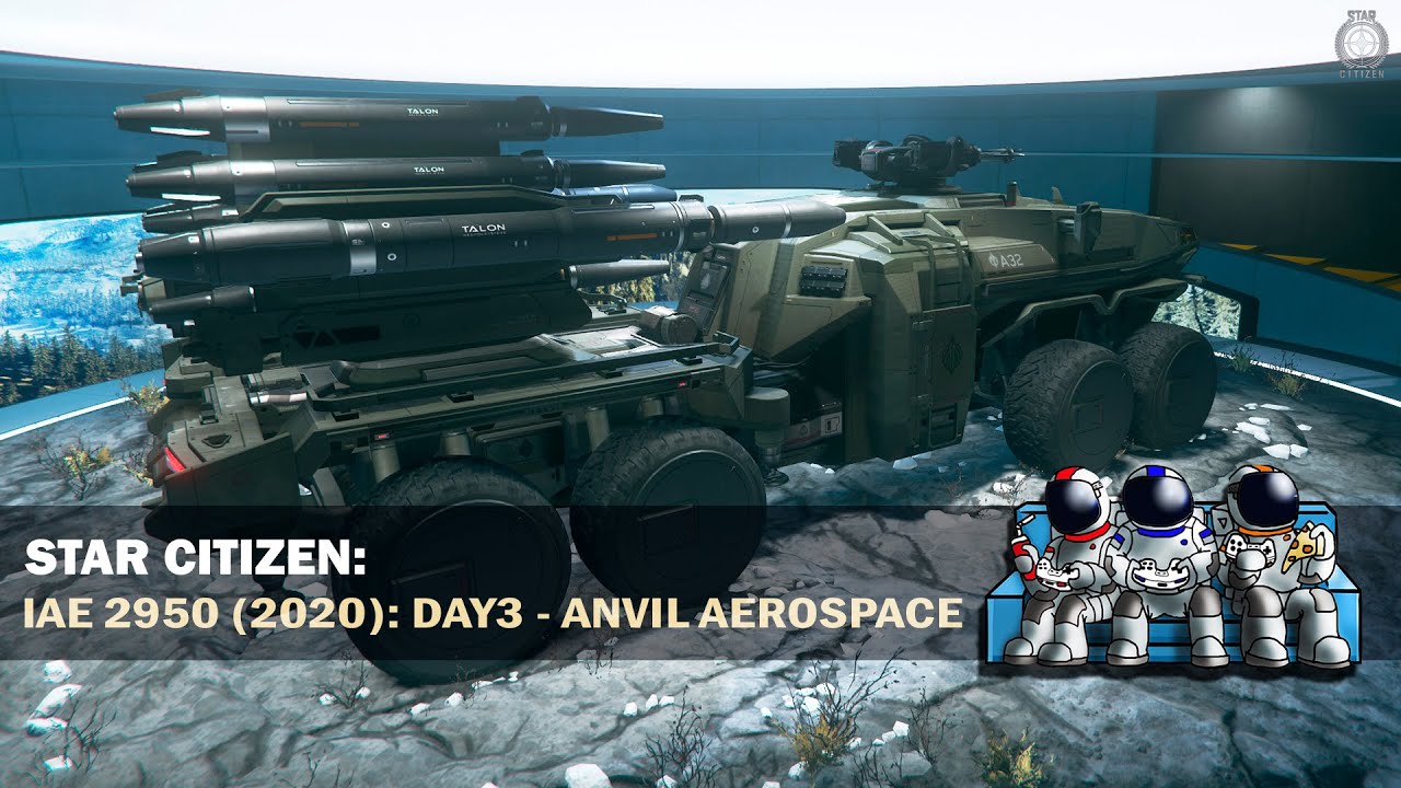 Star Citizen 3.11.1 | 🔎 First Look IAE 2950 (2020) | DAY3 - ANVIL AEROSPACE