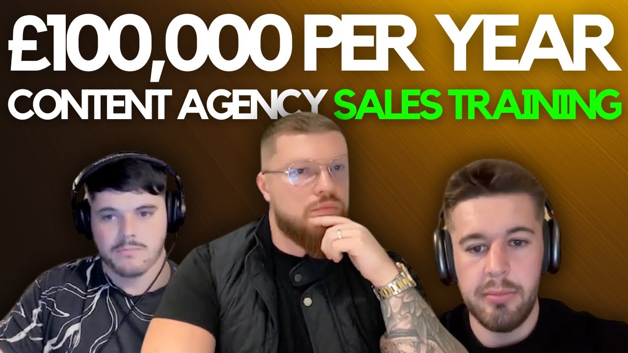 £100k Per Year Content Agency [SALES TRAINING]