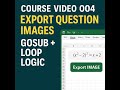 COURSE VIDEO #04 – Algebra Quiz Engine (Image Export, GoSub & Loop Automation)