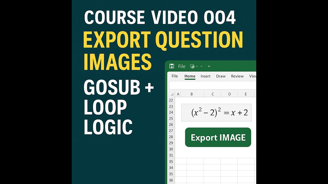 COURSE VIDEO #04 – Algebra Quiz Engine (Image Export, GoSub & Loop Automation)