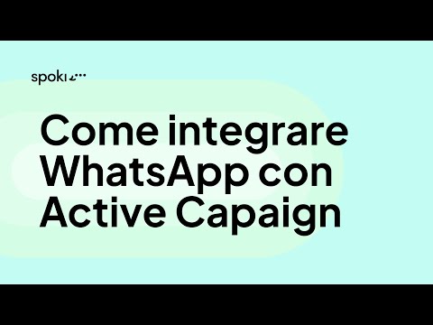 Come integrare WhatsApp con ActiveCampaign grazie a Spoki | Integrazioni