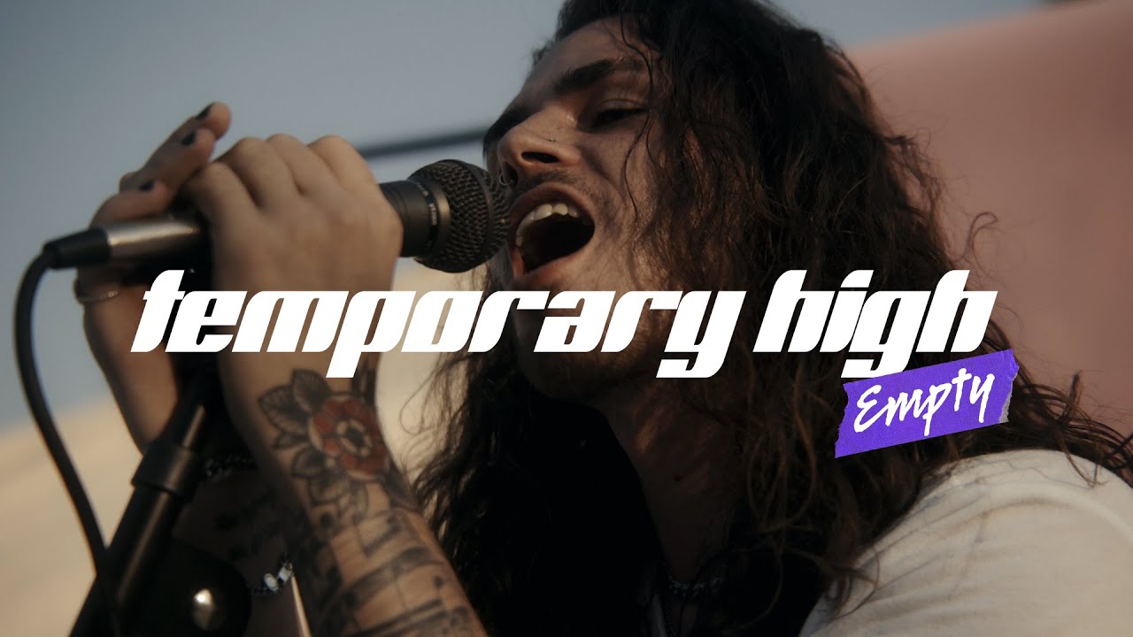 Empty - TEMPORARY HIGH (Official Music Video)