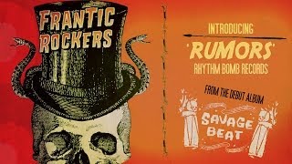 Frantic Rockers 'Rumors' RHYTHM BOMB RECORDS (music video) BOPFLIX chords