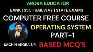 Computer Operating System MCQ Part-1 | Computer by Sachin Sir | Arora Educator Net Worth