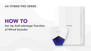 How to Set up Anti sabotage Function of Wired Sounder