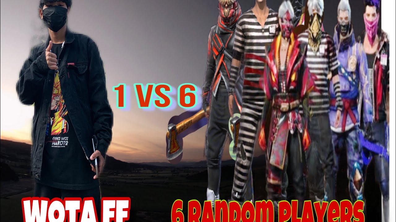 Wota ff vs 6 Random players 