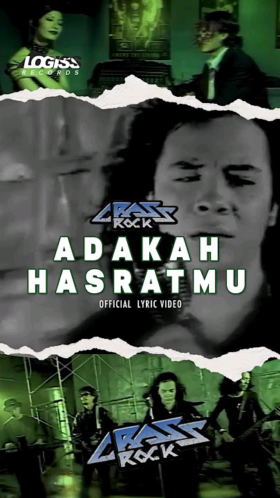 Grass Rock - Adakah Hasratmu (Official lyric Video)#logissrecords #grassrock  #adakahhasratmu