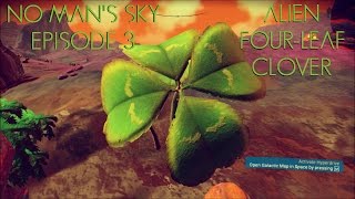 Silver Plays No Man's Sky - Episode 3 - Alien Four-Leaf Clover screenshot 2