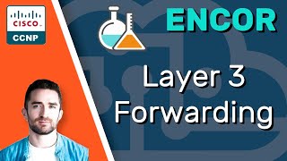 CCNP ENCOR // Layer 3 Forwarding (LAB) // ENCOR 350-401 Complete Course screenshot 5
