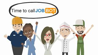 JobBot 101