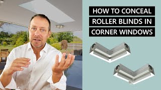 How to Hide Roller Shades in Corner Windows