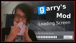 Garry's Mod loading screen wait times be like (feat. A Burrito)