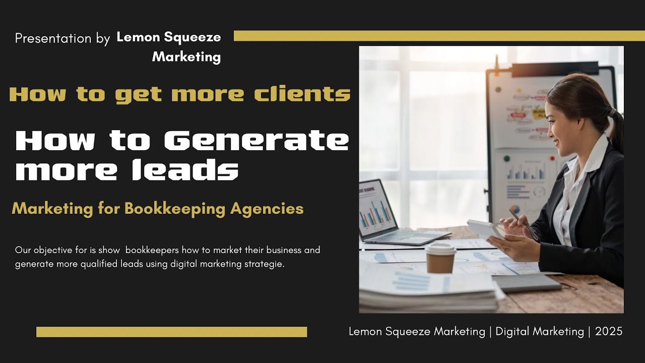Top Marketing Secrets to Help Bookkeepers & Accountants Land More Clients | Part 1