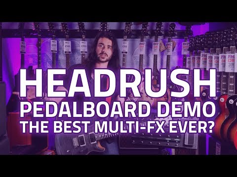 headrush-pedalboard-multi-fx-processor-review-&-demo