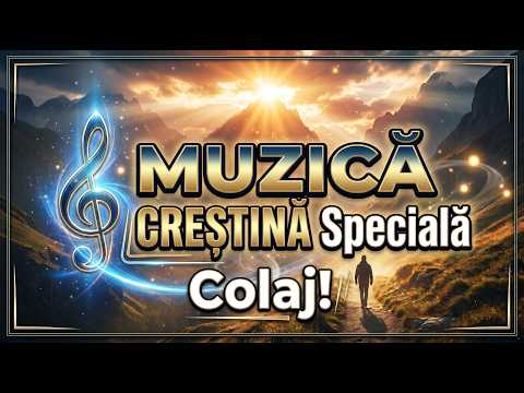 MUZICĂ CREȘTINĂ Specială pentru o Seară Binecuvântată - 1 Ora!