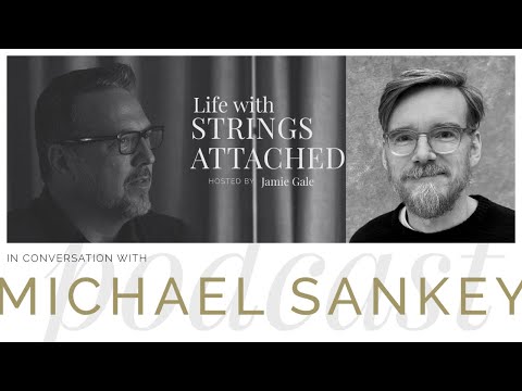 Michael Sankey on Acoustics, Bracing & the Builder–Player Relationship | LWSA Ep 92
