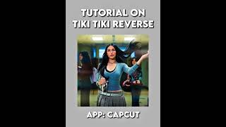 TIKI TIKI Trend reverse Edit Tutorial | Capcut tutorial 🔥💀 #shorts #tutorial Guide