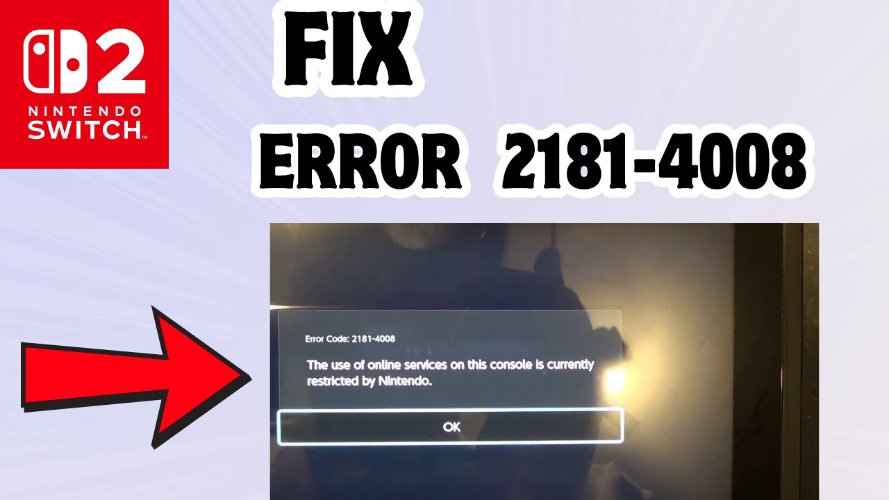 How to Fix Error code 2181-4008 in Nintendo Switch 2 - YouTube