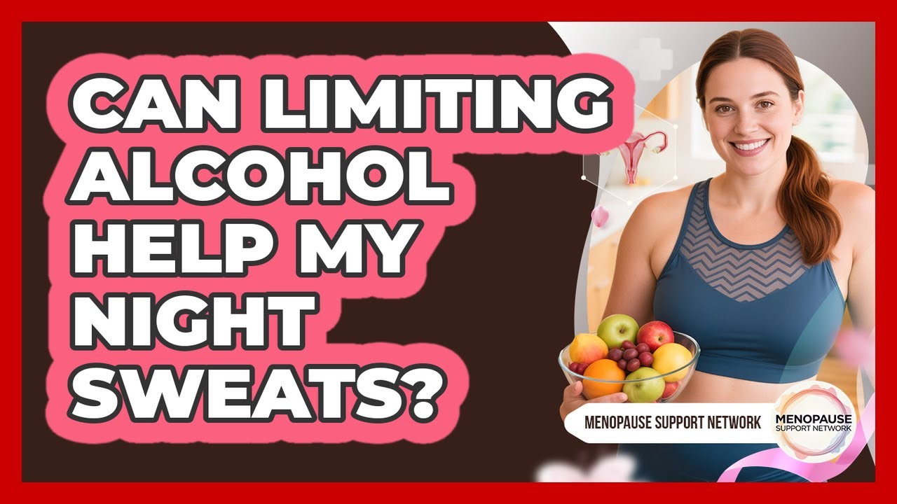 Can Limiting Alcohol Help My Night Sweats?
