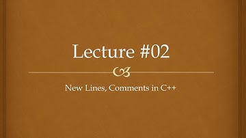 C++ Tutorial #2 New Line and Comments in C++