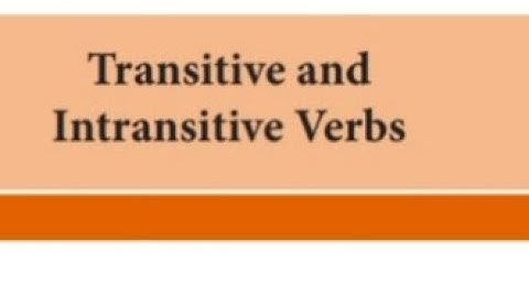 9TH ENGLISH REFRESHER COURSE MODULE, ANSWER KEY FOR TRANSITIVE AND INTRANSITIVE VERBS