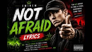 Eminem   Not Afraid Lyrics
