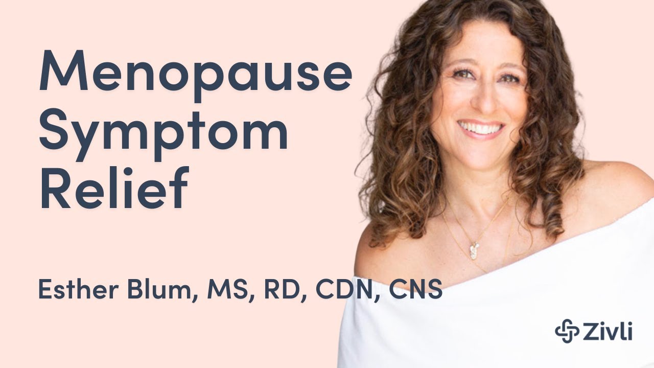 How To Reduce Menopause Symptoms Naturally With Esther Blum MS RD how-to-reduce-menopause-symptoms-naturally-with-esther-blum-ms-rd