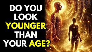 The Spiritual Meaning of Why You Look Younger Than Your Age