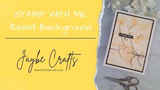 STAMP WITH ME 2026 - Resist Background (#6)