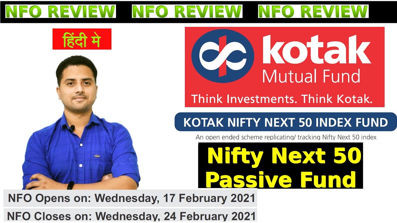 nfo-review-kotak-nifty-next-50-index-fund-nfo-youtube