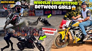 Girl wheelie competition IN GOA😱🥵IBW || HORRIBLE CRASH💔😰Need help😰