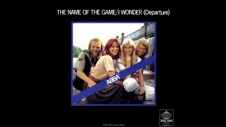 ABBA - The Name Of The Game (2021 Remaster)