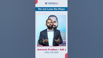 Toppers Tip | Animesh Pradhan | AIR 2, UPSC CSE 2023 | Motivation