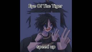 Survivor - Eye Of The Tiger (speed up)