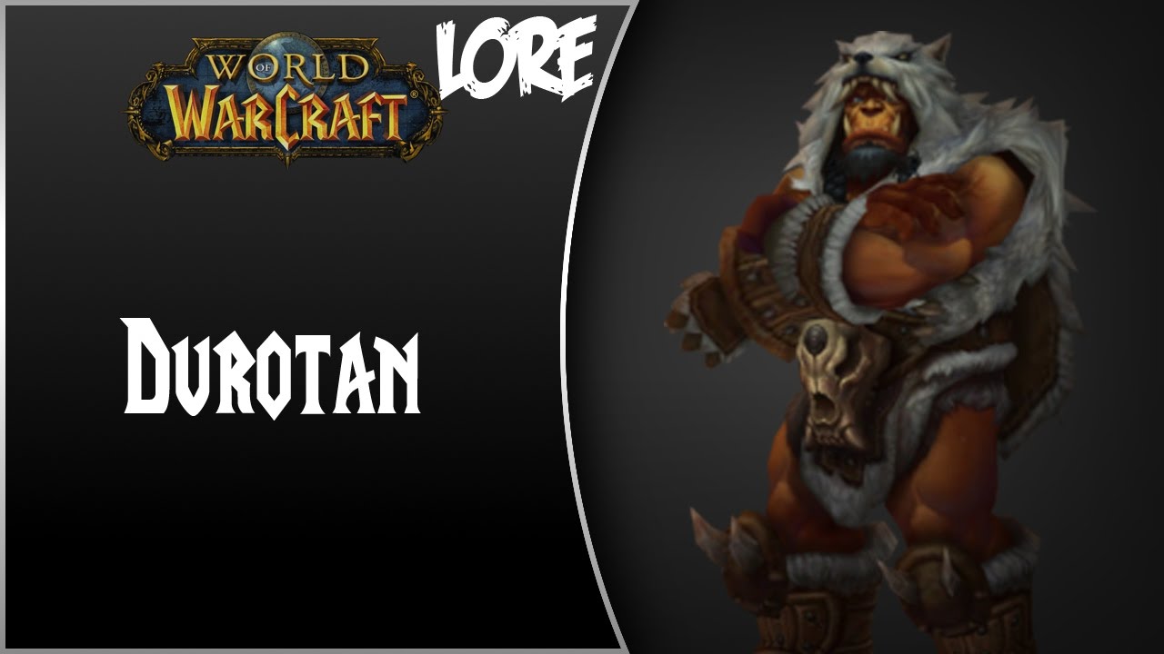 World of Warcraft NPC Lore Teil 97 | Durotan | German HD - YouTube