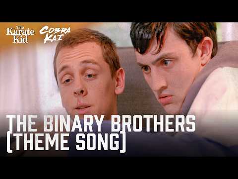 Binary Brothers Theme Song | Cobra Kai (Gianni DeCenzo, Jacob Bertrand)