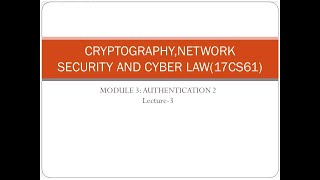 Famous CNS 17CS61: MODULE 3, LECTURE 3, AUTHENTICATION 2 Net Worth