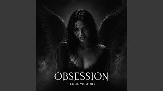 obsession (Slowed) - cloudmemory