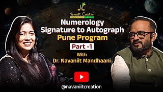 Signature to Autograph | Pune Program | Part - 1 | Navaniit Mandhaani | Numerology #signature #pune