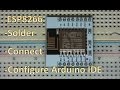 ESP8266 12 / 7 - How to solder breakout board and flash with Arduino IDE